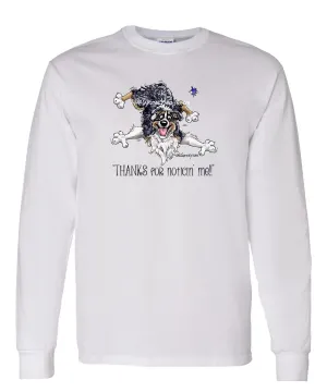 Australian Shepherd  Black Tri - Noticing Me - Mike's Faves - Long Sleeve T-Shirt