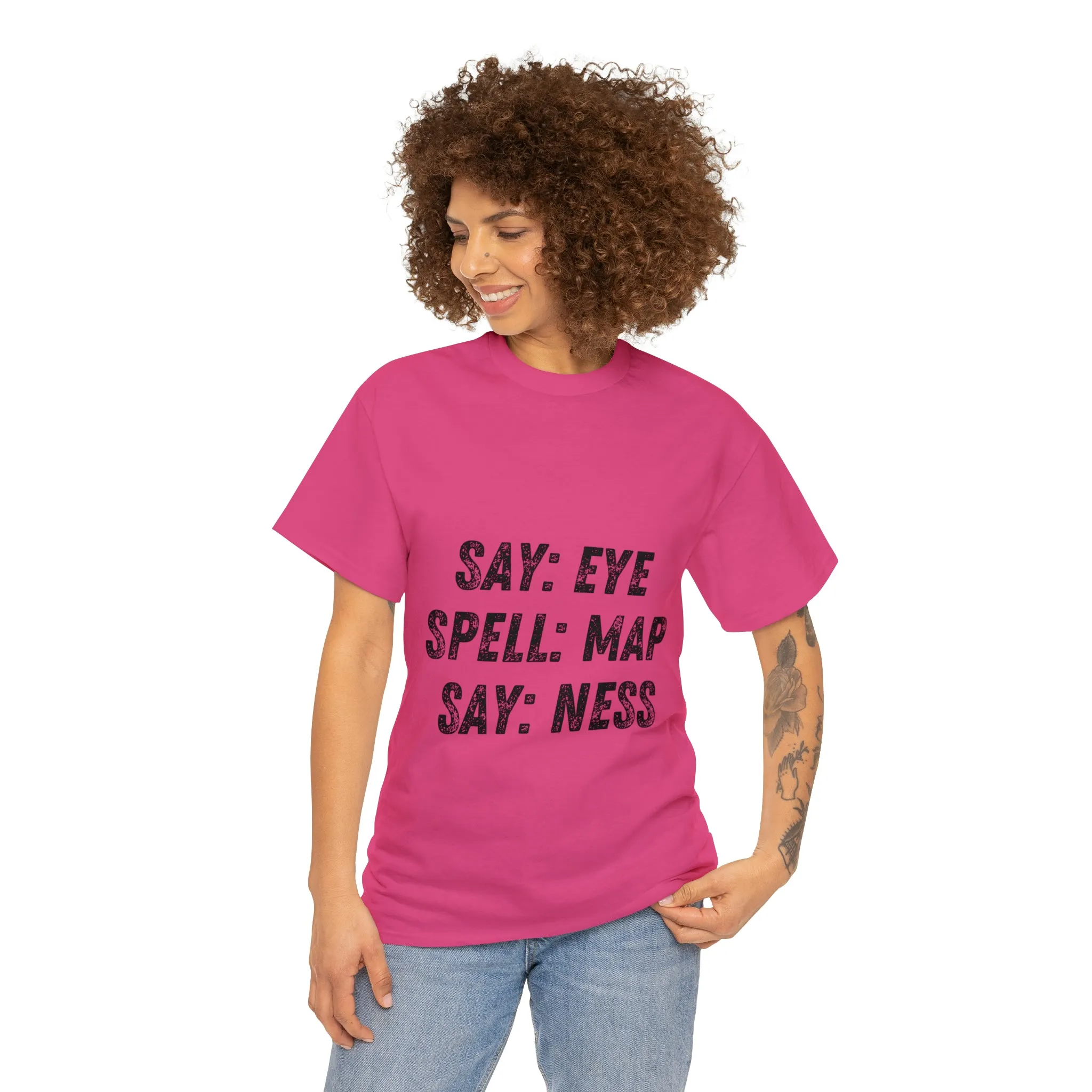 Funny T-Shirt | Say Eye |