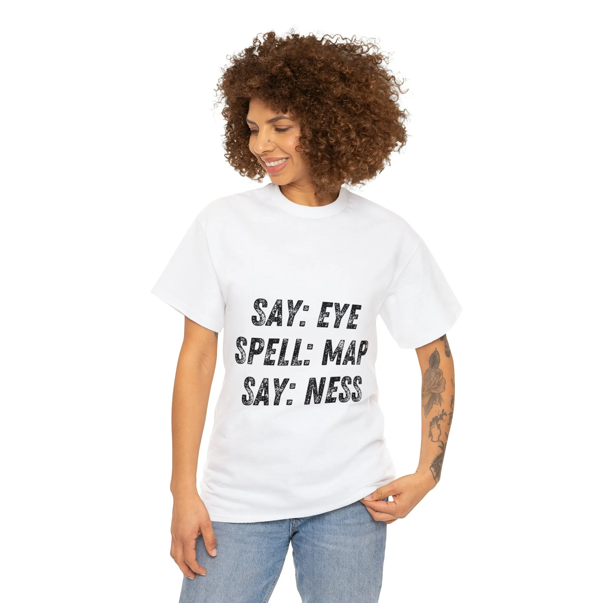 Funny T-Shirt | Say Eye |