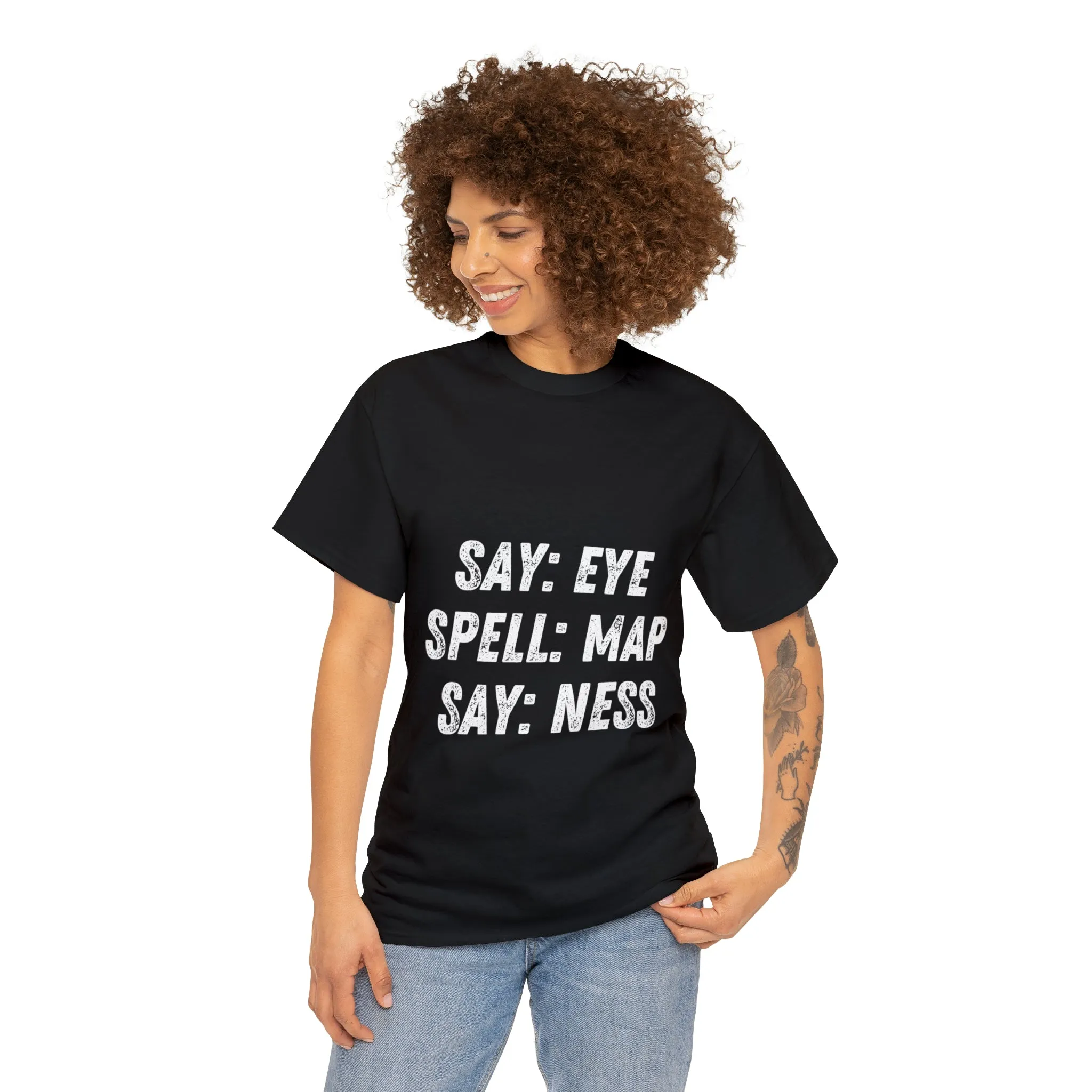 Funny T-Shirt | Say Eye |