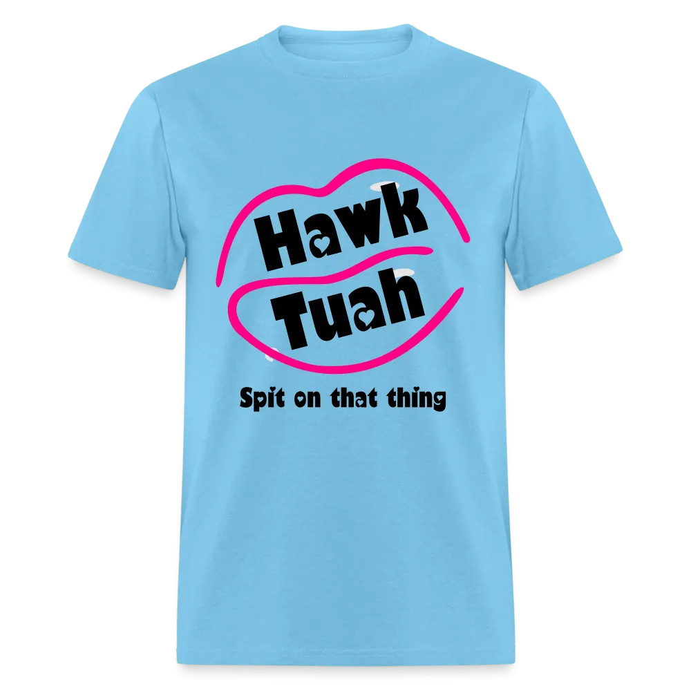 Hawk Tuah T-Shirt (Spit on that Thing)