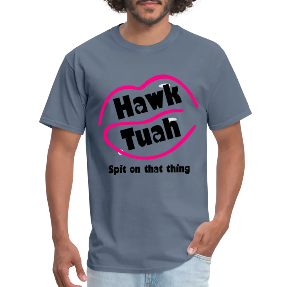 Hawk Tuah T-Shirt (Spit on that Thing)