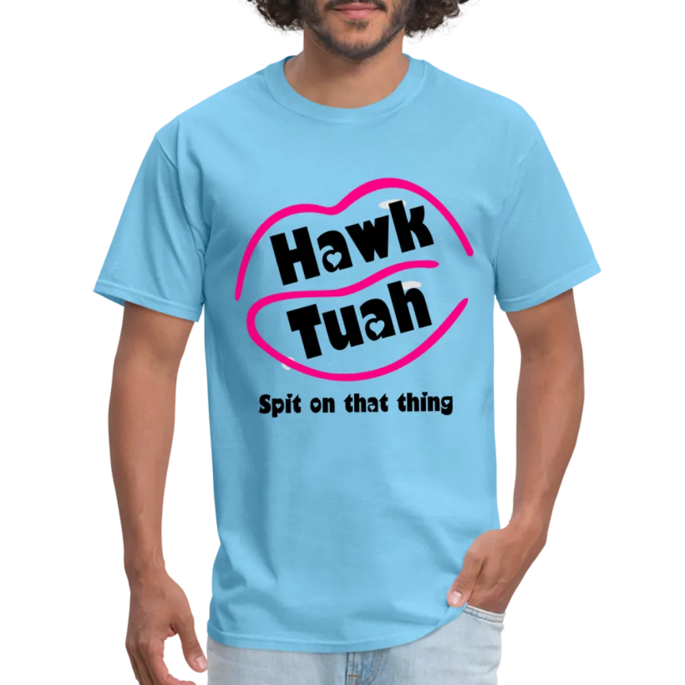 Hawk Tuah T-Shirt (Spit on that Thing)