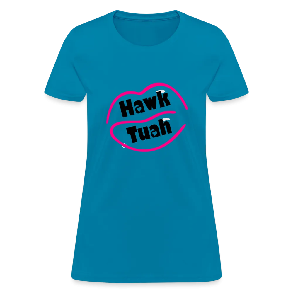 Hawk Tuah Women's Contoured T-Shirt