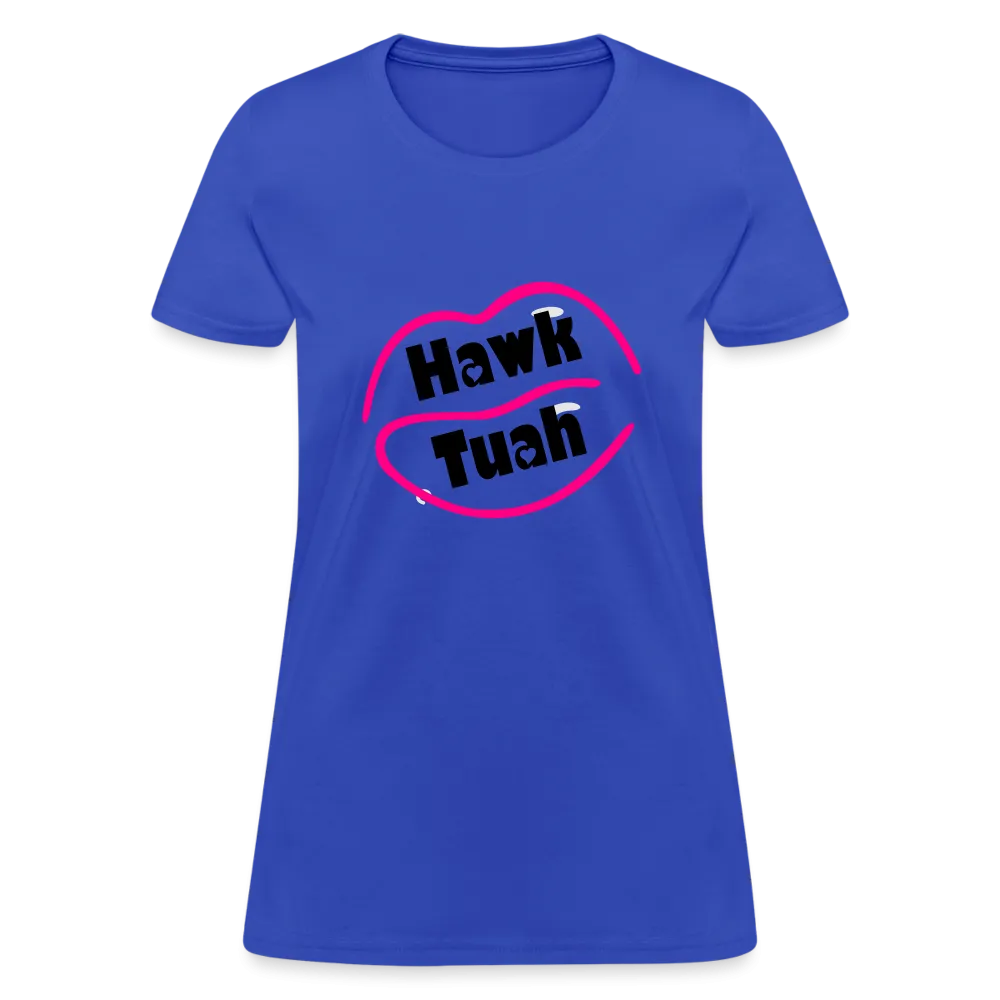 Hawk Tuah Women's Contoured T-Shirt