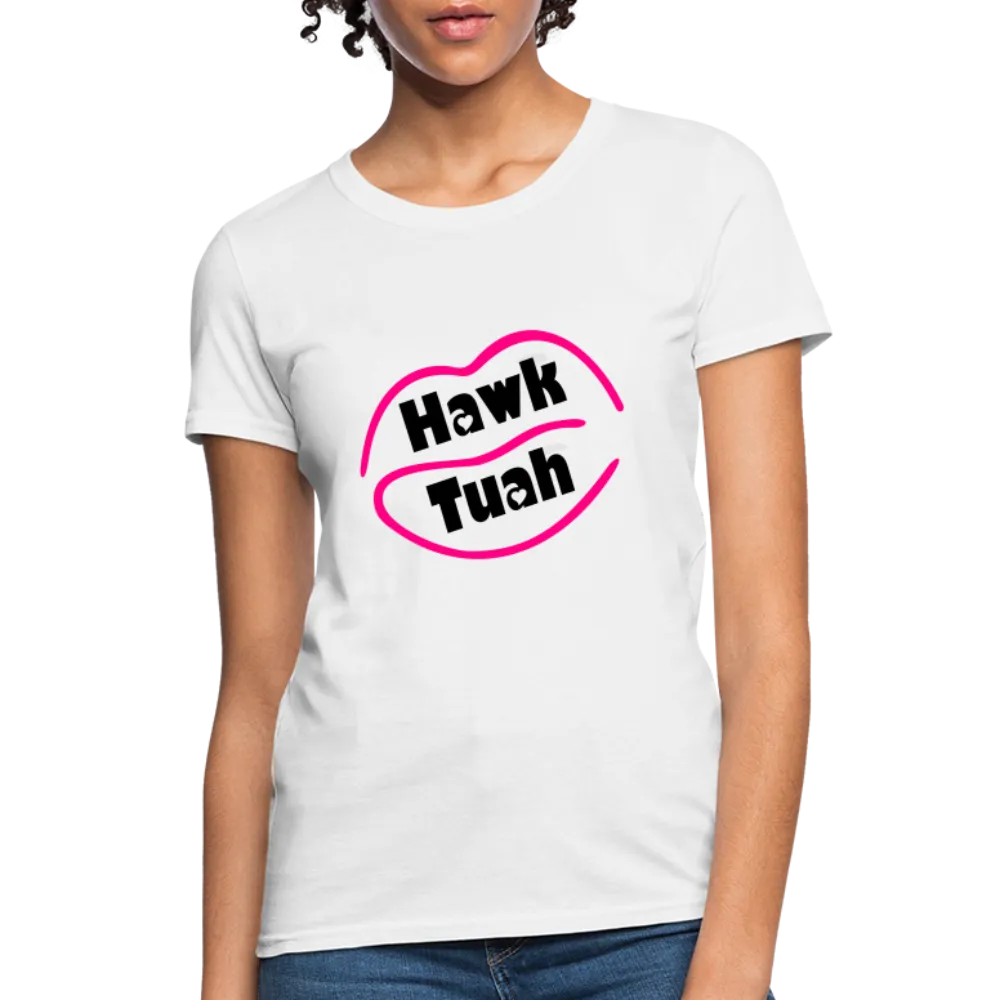 Hawk Tuah Women's Contoured T-Shirt