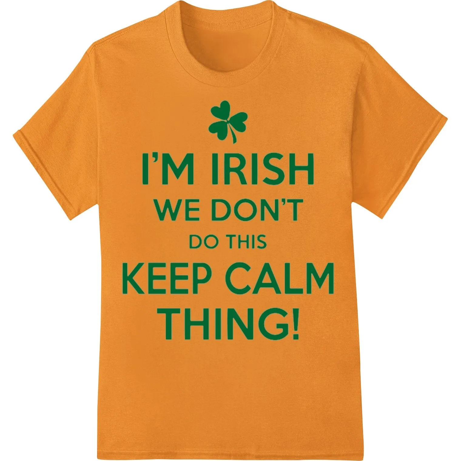 Humorous Irish St. Patrick's Day DTF Print Heat Transfer