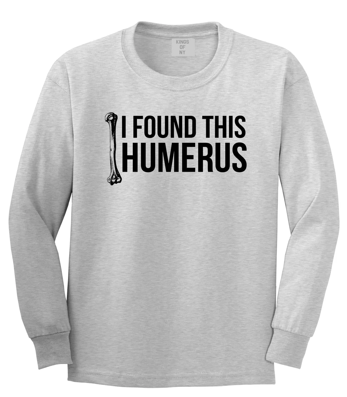 I Found This Humerus Funny Dad Joke Mens Long Sleeve T-Shirt