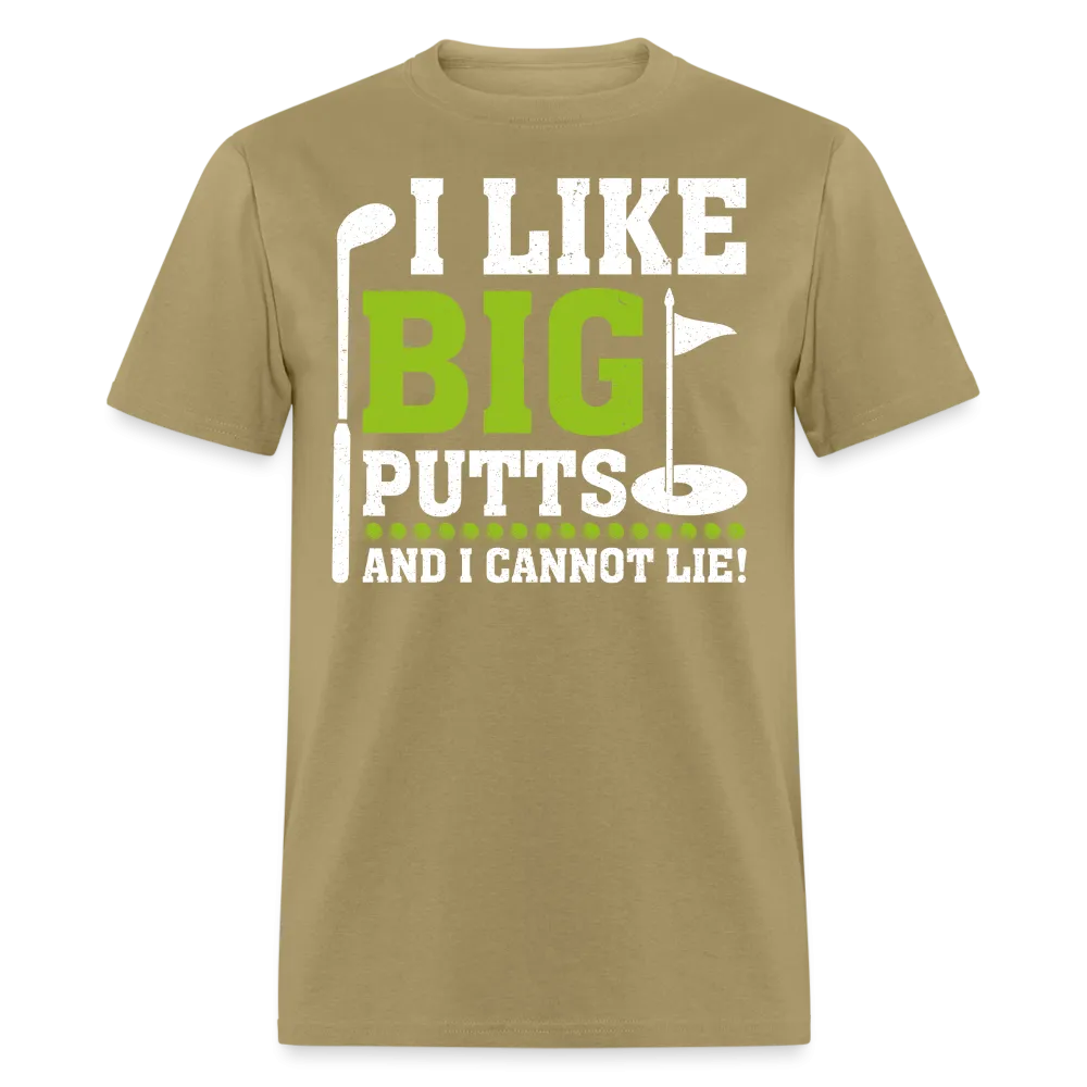 I Like Big Putts and I Cannot Lie T-Shirt (Golf Humor Tee)