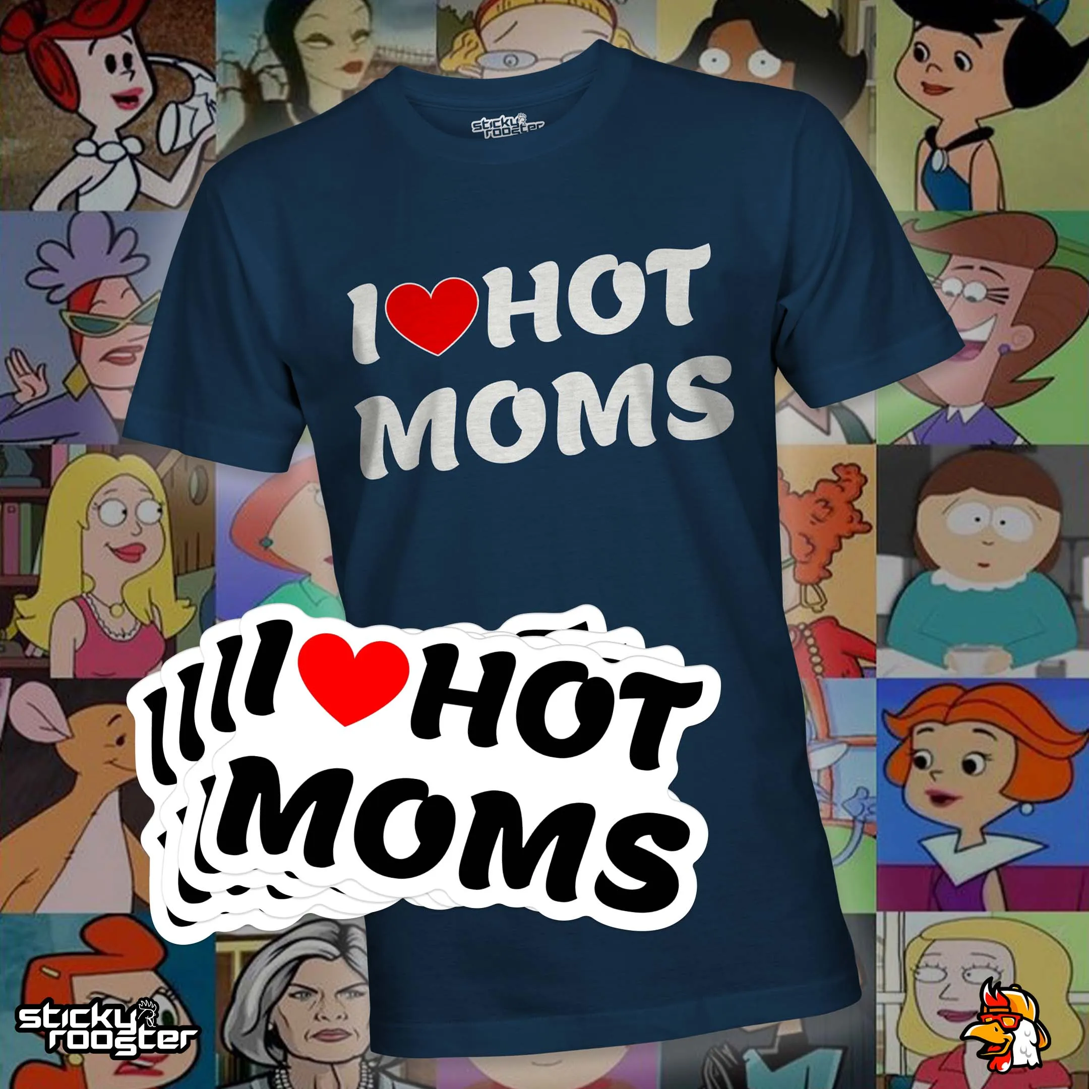 I Love Hot Moms shirt