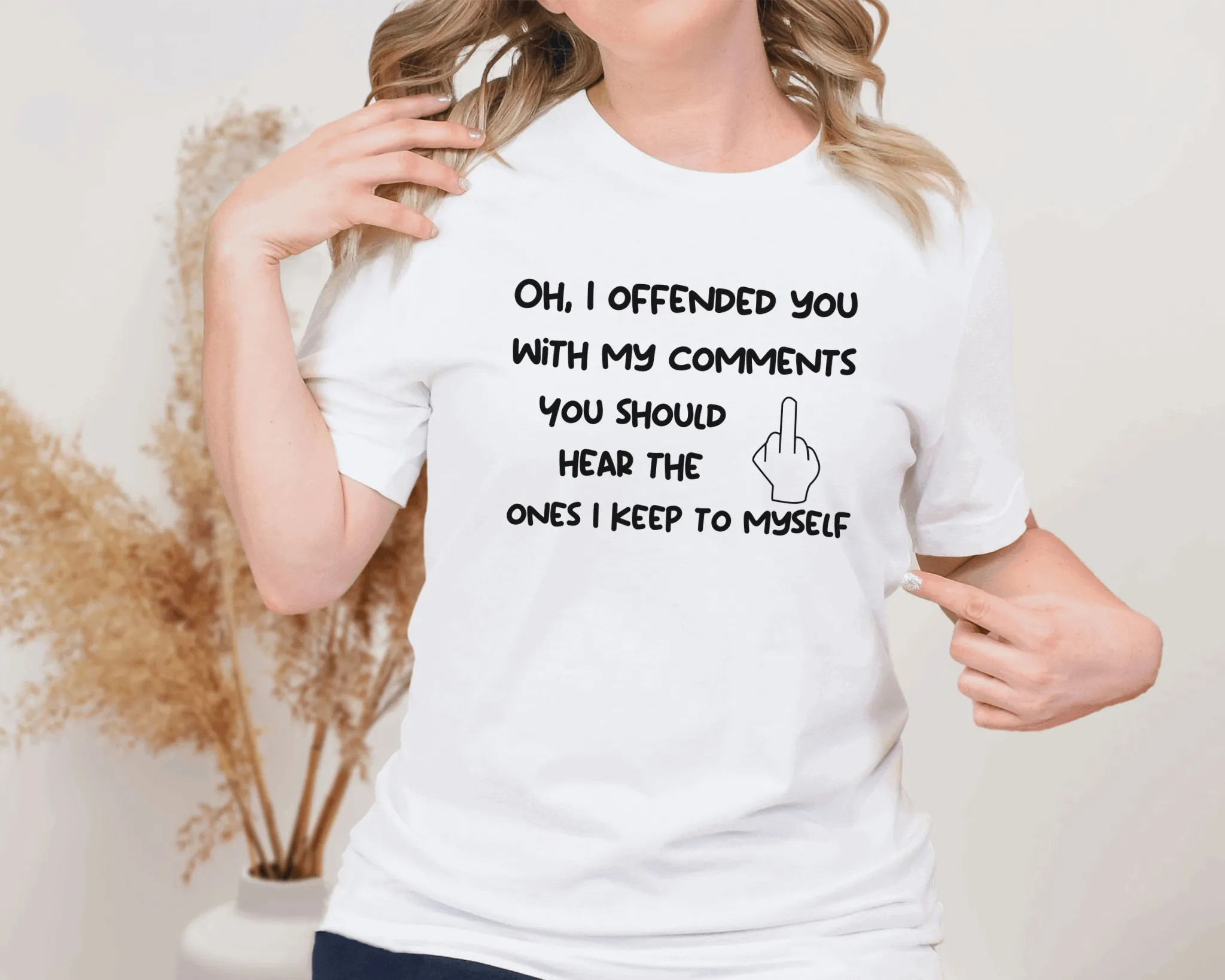 Oh, I offended you with my comments funny sarcastic t-shirt - Unisex Bella Canvas 3001