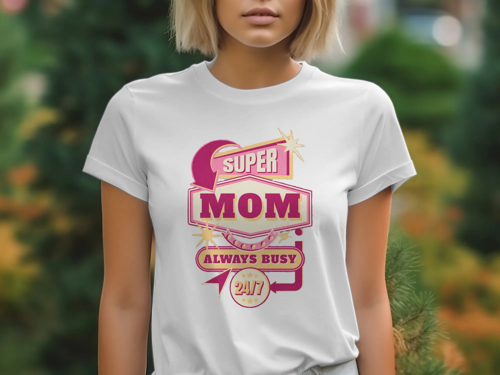 Super Mom Always Busy T-Shirt, 24/7 Mom Shirt, Busy Mom Super Mom Tee, Graphic Mom Shirt, Funny Mom T-Shirt, Mother's Day