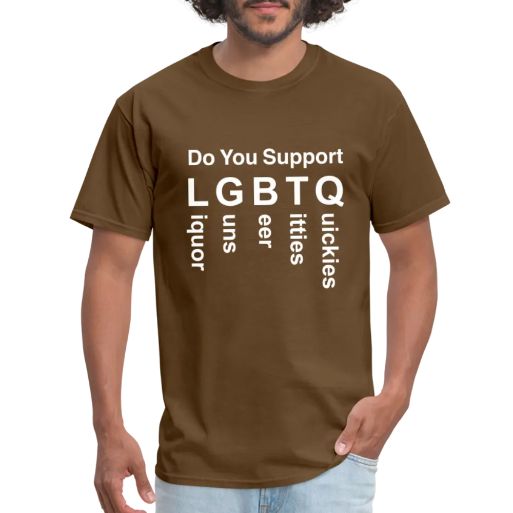 Support LGBTQ Liquor Guns Beer Titties Quickies T-Shirt