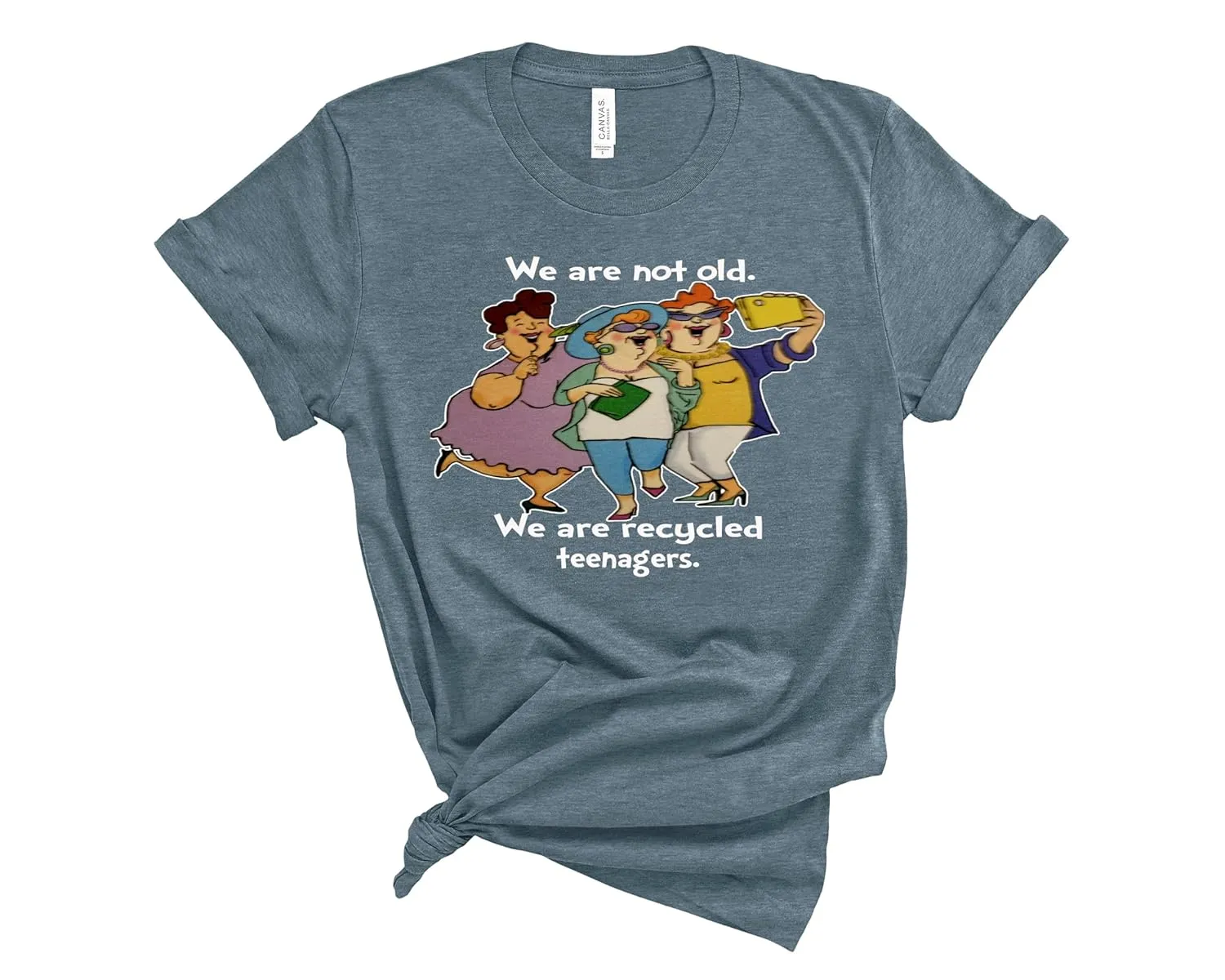 Woman funny t-shirt Graphic Tees for Women - Funny Printed Shirt with Old Ladies and Words 'WE ARE NOT OLD WE ARE RECYCLED TEENAGERS' - Cute Women's